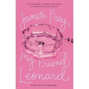  My Friend Leonard By James Frey  Riverhead Trade  Books