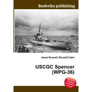  USCGC Spencer (WPG 36) Ronald Cohn Jesse Russell Books