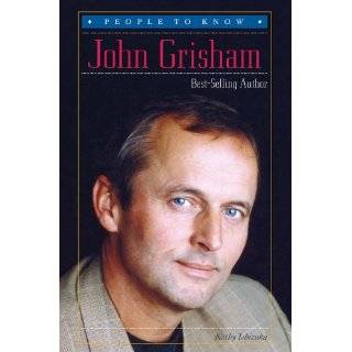 John Grisham Best Selling Author (People to Know) by Kathy Ishizuka 