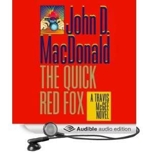 Red Fox: A Travis McGee Novel, Book 4 (Audible Audio Edition): John D 