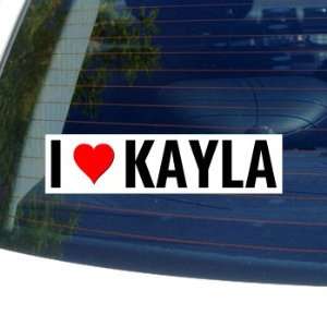  I Love Heart KAYLA   Window Bumper Sticker: Automotive