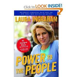  Power to the People [Paperback] Laura Ingraham Books