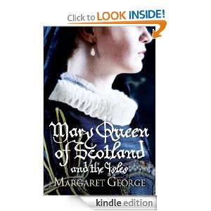 Mary Queen Of Scotland And The Isles Margaret George  