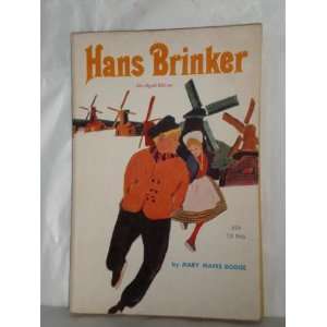 Hans Brinker Mary Mapes Dodge, Don Albright Books