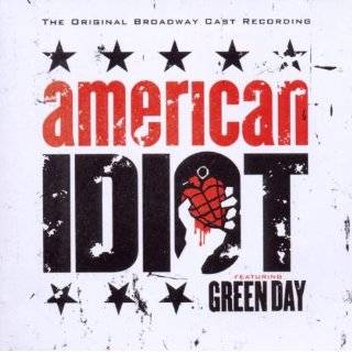 American Idiot The Original Broadway Cast Recording Featuring Green 