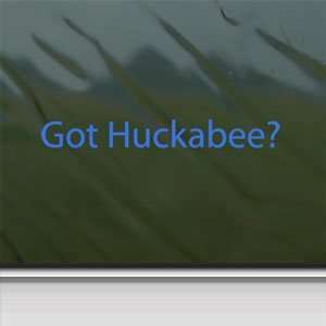  Got Huckabee? Blue Decal Mike Conservative Window Blue 
