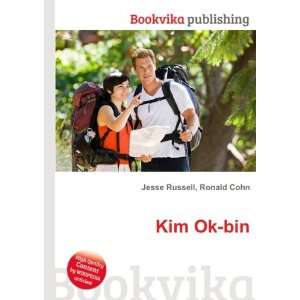  Kim Ok bin: Ronald Cohn Jesse Russell: Books