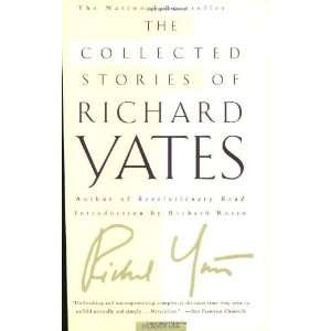   Collected Stories of Richard Yates [Paperback] Richard Yates Books