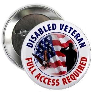 DISABLED VETERAN ACCESS REQUIRED Medical Alert 2.25 Pinback Button 