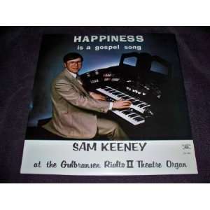  Happiness is a Gospel Song Sam Keeney Books