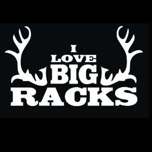  Hunting   I Love Big Racks Decal for Cars Trucks Home and 