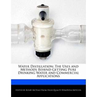 Websters Digital Services Water Distillation The Uses and Methods 